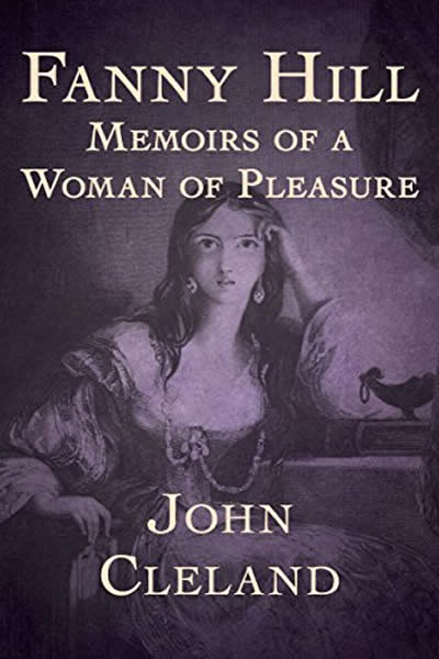 Fanny Hill Memoirs of a Woman of Pleasure