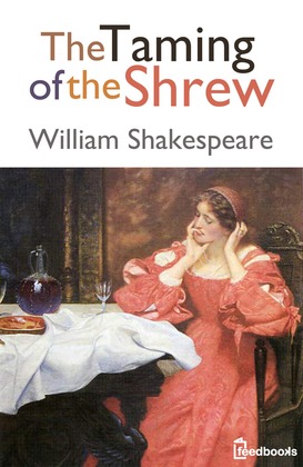 The Taming of the Shrew